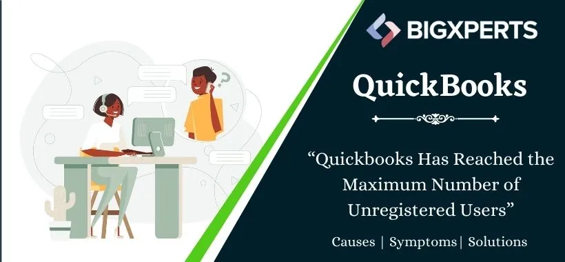 Quickbooks Has Reached the Maximum Number of Unregistered Users