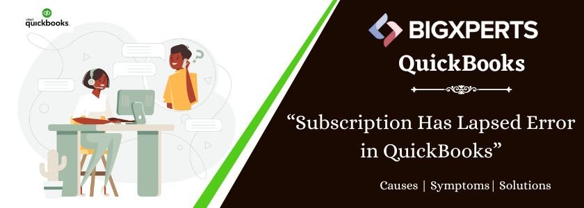Subscription Has Lapsed Error in QuickBooks